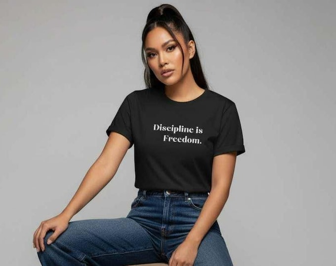 Discipline Is Freedom tee | Motivational Typography T-Shirt
