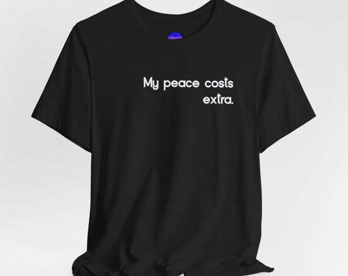 My peace costs extra Libra Zodiac Tee | Minimal White Text on Black