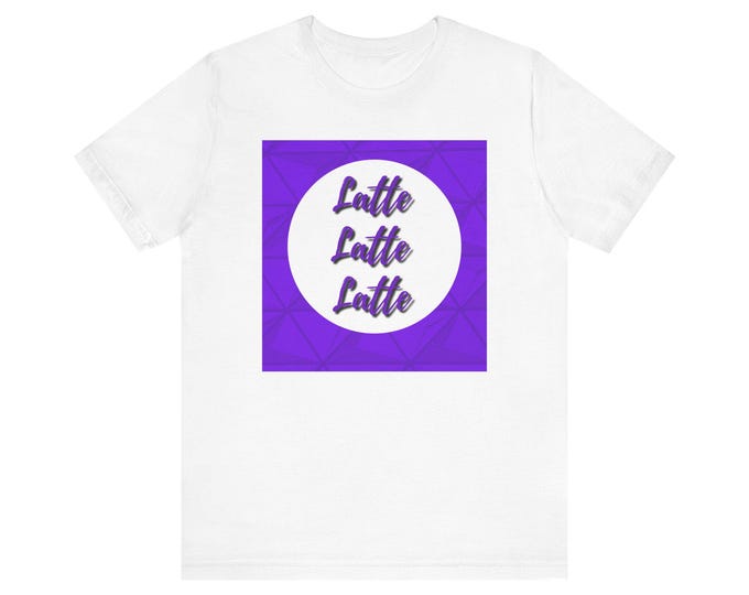 Latte Latte Latte purple graphic Unisex Jersey Short Sleeve Tee