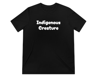 Indigenous Creature Unisex Triblend Tee