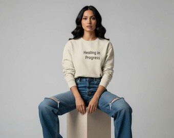 Healing in Progress Typography sweatshirt | Minimal Self Care Crewneck
