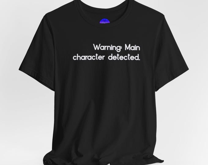 Warning Main Character Detected Leo Zodiac T-Shirt | Funny Statement Tee