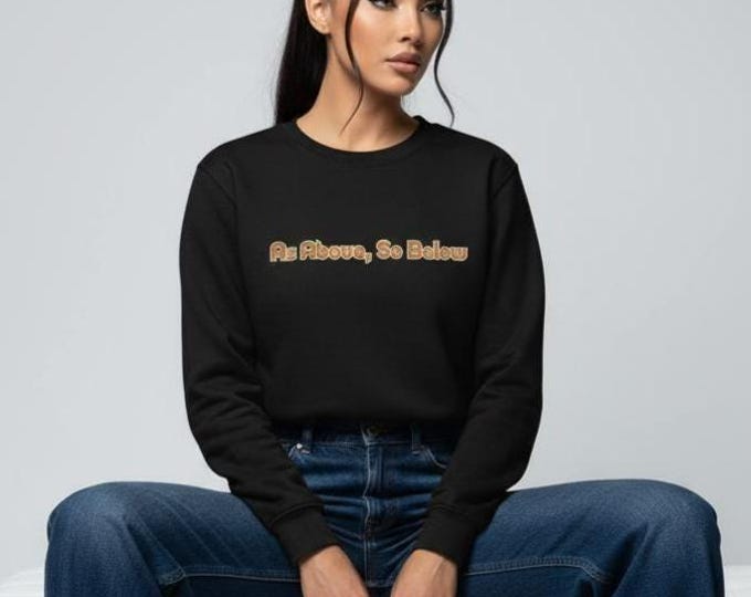As Above, So Below text The Magician Tarot sweatshirt | occult phrase crewneck