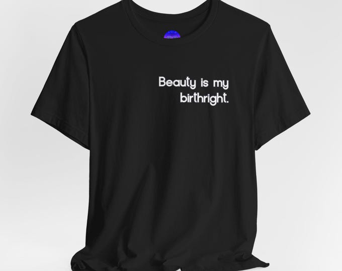 Beauty Is My Birthright Libra Zodiac T-Shirt | Feminist Slogan Tee