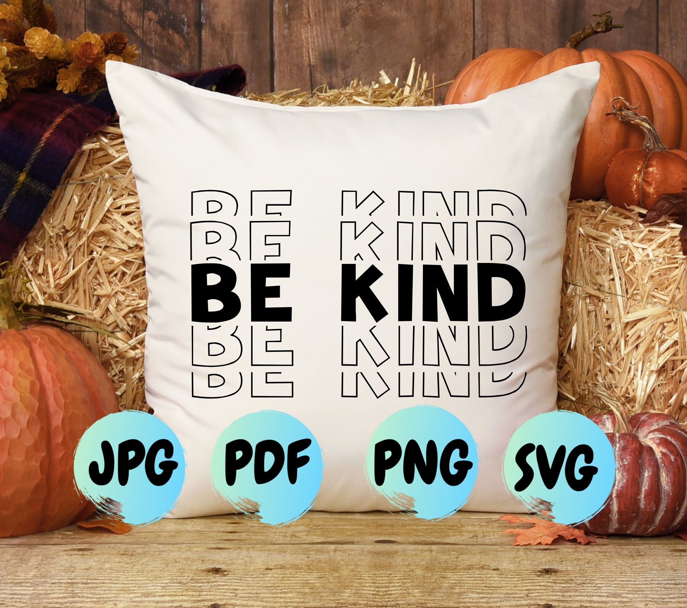 Be Kind SVG Cut File: Kindness Quote, Shirt Design (Digital Download) - Thumbnail 2