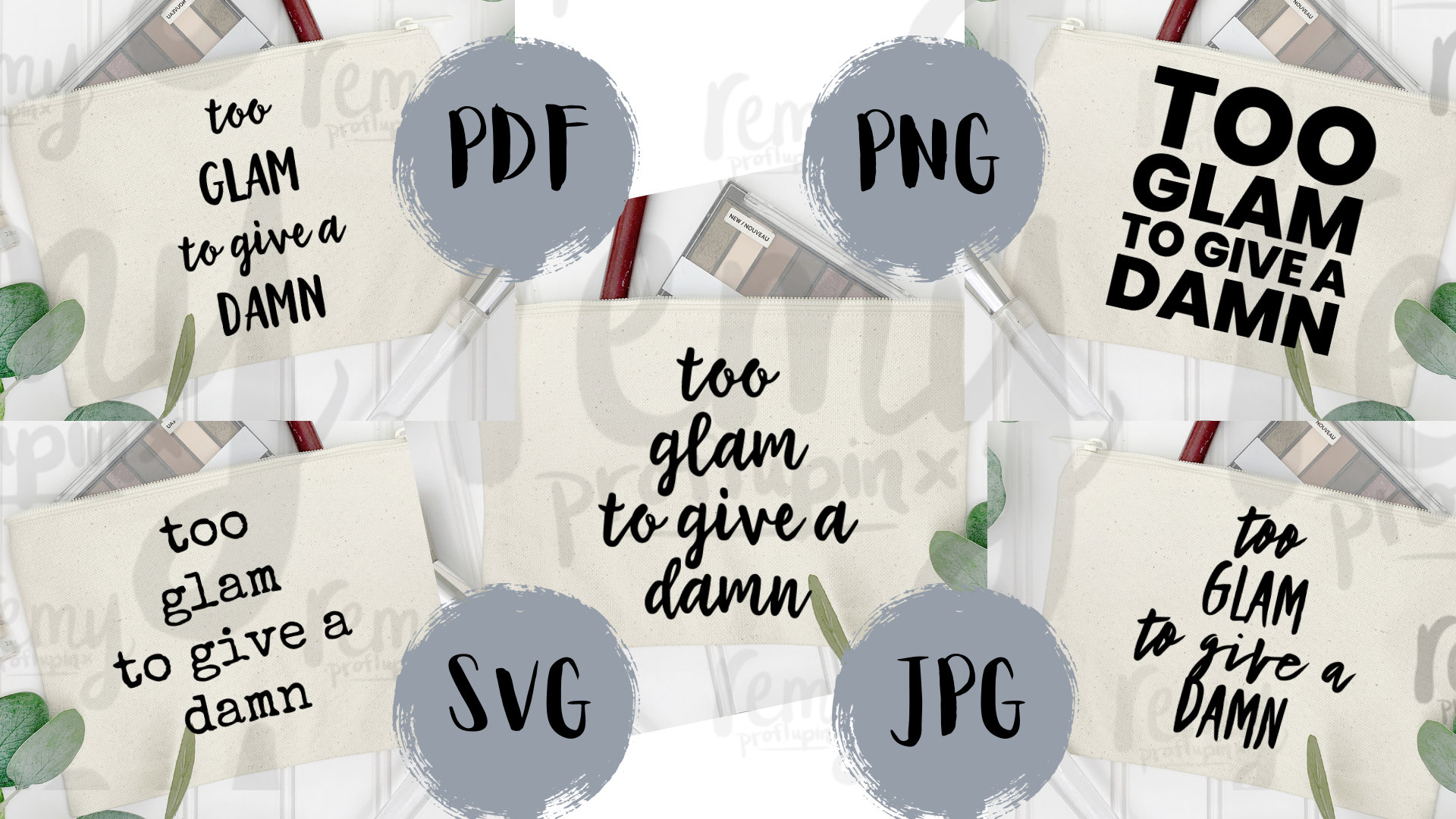 Makeup Bag Quotes SVG Bundle: 5 Styles, Commercial Use (Digital Download) - Thumbnail 3