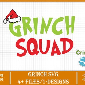 Könnte beinhalten: Ein grünes und rotes Grafikdesign mit dem Text "GRINCH SQUAD" und einer roten Weihnachtsmütze mit weißem Besatz. Das Design befindet sich auf einem weißen Rasterhintergrund mit dem Text "GRINCH SVG" und "4+ FILES/1-DESIGNS" unterhalb des Designs.