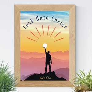 2025 Youth Theme LDS Look Unto Christ D&C 6:36 Mutual Theme YW Theme New Beginnings Young Women LDS Youth Theme Poster