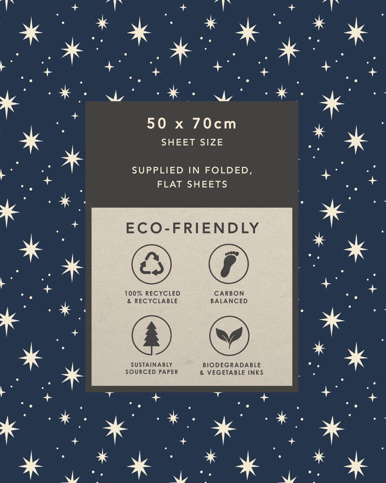 May include: A dark blue sheet with a repeating pattern of cream-colored stars. A central rectangular label displays the text 50 x 70cm SHEET SIZE, SUPPLIED IN FOLDED, FLAT SHEETS, and ECO-FRIENDLY with icons for recycled, carbon balanced, and sustainable materials.
