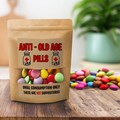 Anti - OLD AGE Pills  | Joke Gift |  Novelty Sweet Bag | Funny Birthday Gift | Chocolate Treat Bag | Joke Chocolate | 2 Options