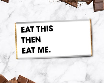Eat This Then Eat Me Chocolate Bar: Rude Slogan Gift