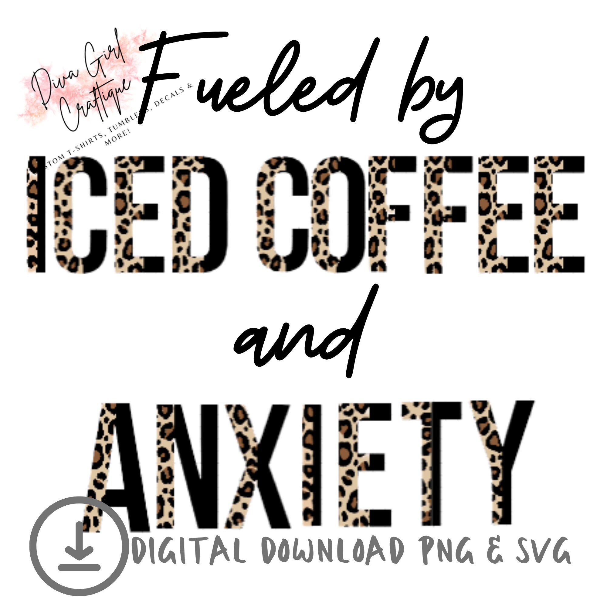 Fueled by Coffee and Anxiety PNG & SVG Etsy
