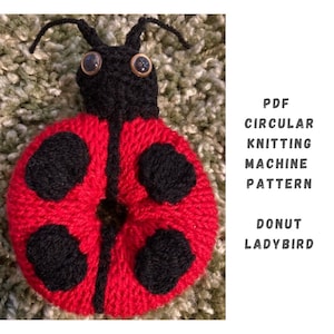 Donut Ladybird Knitting Machine Pattern - Circular Knitting Machine PDF Pattern -Addi Express, Sentro, Addi King, Addi knitting machine