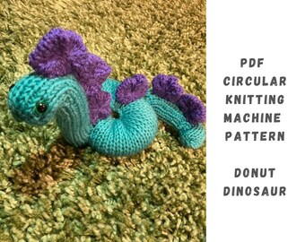 Donut Dinosaur Knitting Machine Pattern: Beginner-Friendly PDF (Addi, Sentro)