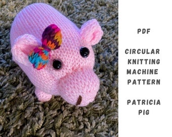 Patricia Pig Knitting Machine Pattern: Addi Express, Sentro, King (PDF Pattern)