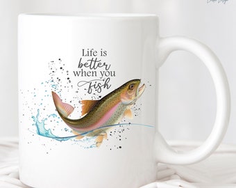 Life is better when you fish 11oz Ceramic Mug