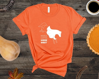 Halloween - Whole Lotta Horse Sheet Horse T-Shirt | Halloween Horse | Halloween T-Shirt | Horse Mom | Horse Lover | Equine | Horseback