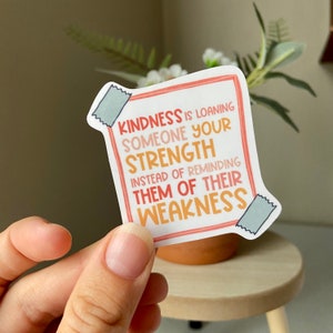 Kindness is Strength Sticker | Kindness Sticker, Kindness is Strength, Positive Bright Sticker, Vinyl Sticker, Vibes Sticker, Rainbow colors