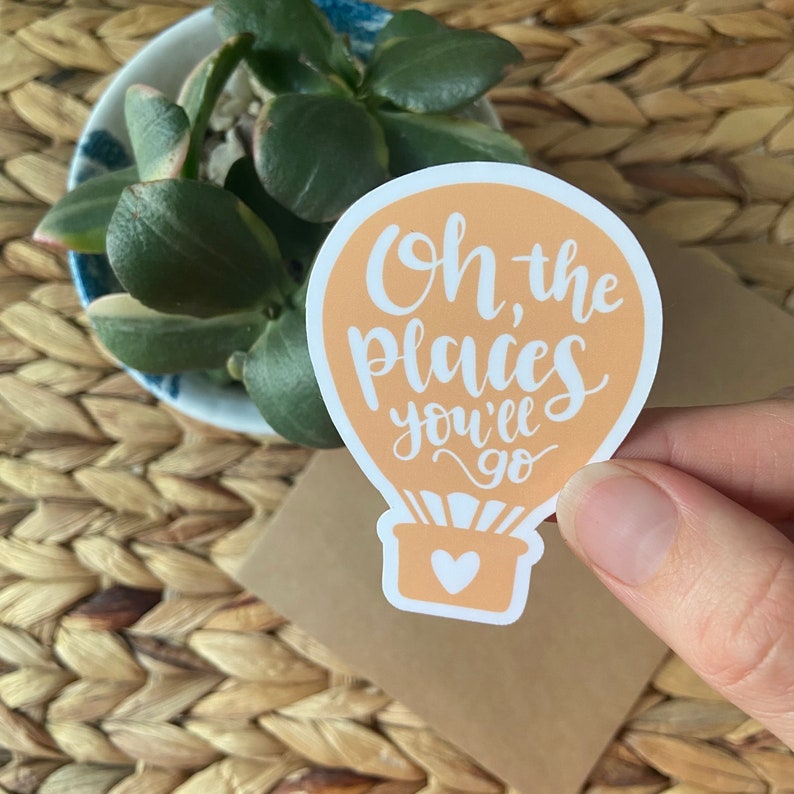 Oh the Places Youll Go Sticker, graduation, confidence sticker, motivational workout Laptop Decals, inspirational for Hydroflask image 1
