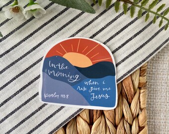 In the Morning Sticker | Positive Helle Sticker, Vinyl Sticker, Christliche Sticker, religiöse Sticker