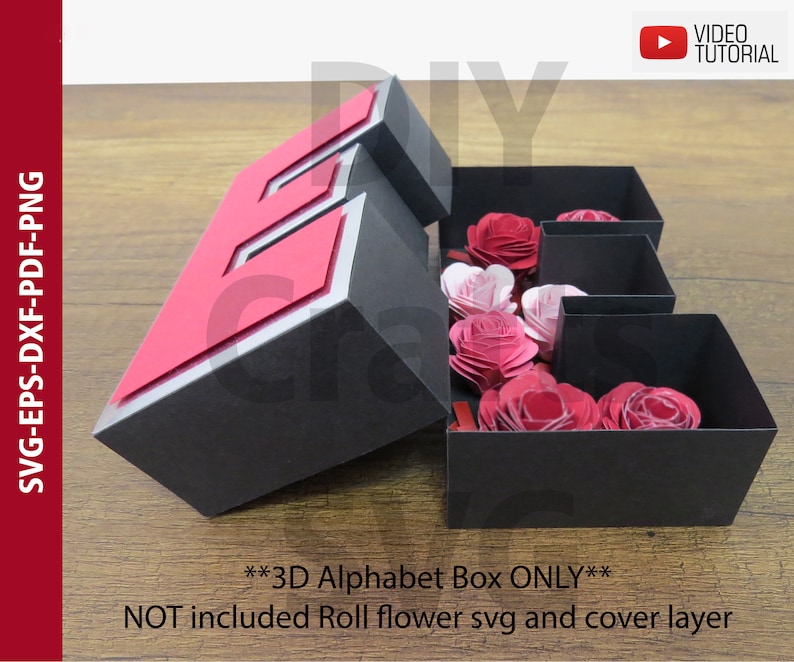 May include: A 3D letter E box made of black cardstock with a red interior. The box is open and has a small compartment with red and pink paper flowers inside. The image includes the text "3D Alphabet Box ONLY" and "NOT included Roll flower svg and cover layer".