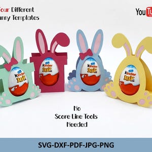 May include: Four Easter bunny templates in pastel colours: green, pink, blue, and yellow. Each holds a Kinder Joy egg. The image includes text that reads "Four Different Bunny Templates" and "No Score Line Tools Needed".