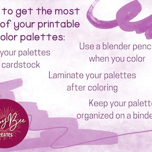 May include: How to get the most out of your printable color palettes: Print your palettes on cardstock, use a blender pencil when you color, laminate your palettes after coloring, and keep your palettes organized on a binder ring. Rozy Bee Creates.