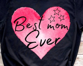 best mom png, love png, mama png, mom png, happy png, mothers day png, best mom ever png, png, sublimation png