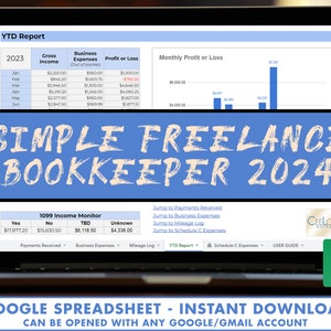 Puede incluir: Una pantalla de computadora portátil que muestra una plantilla de hoja de cálculo de Google para la contabilidad independiente. La hoja de cálculo incluye un informe anual, un monitor de ingresos 1099 y un gráfico de ganancias o pérdidas mensuales. La hoja de cálculo se titula "Simple Freelance Bookkeeper 2024" y está disponible para descarga instantánea.