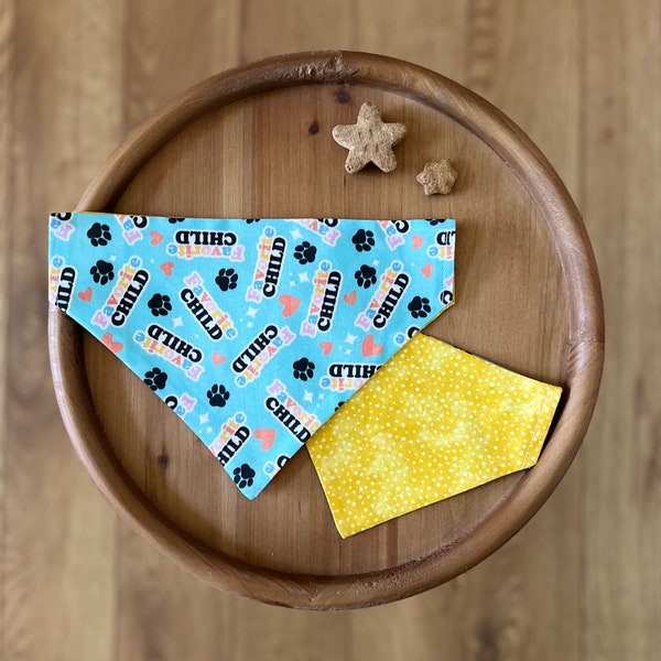 I'm the Favorite Child Reversible Over-the-Collar Pet Bandana / Gifts for Pet Owners / Dog Mom's Day / Mother's Day / Gifts for Dog Moms