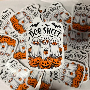 Dog Sheet Vinyl Sticker / Dog Lover / Gifts Under 5 / Dog Mom / Dog Humor / Spooky Season / Halloween / Dog Costume