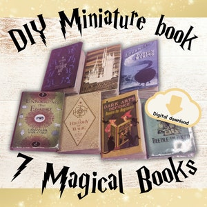May include: Seven miniature book covers with titles like "Unfogging the Future", "A History of Magic", "Dark Arts Defence", and "Advanced Potion Making". The covers are in various colors and feature illustrations. The text "DIY Miniature book" and "7 Magical Books" are also visible.