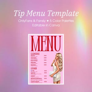 May include: A pink and white Tip Menu Template with the text "Tip Menu Template" and "OnlyFans & Fansly". The menu includes content and other options. A woman in a white dress is holding a tablet.