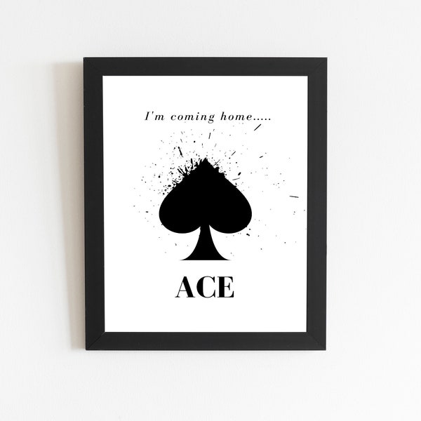 Destiny 2 Quote, Ace of Spades, Cayde 6,  Gaming Wall Art, Gamer Art Print, Game Room Print, Video Game, Gift for Gamers, Nerdy Gamer