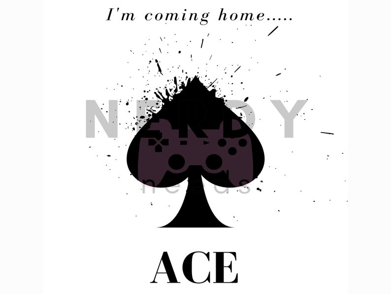 Destiny 2 Quote, Ace of Spades, Cayde 6, Gaming Wall Art, Gamer Art