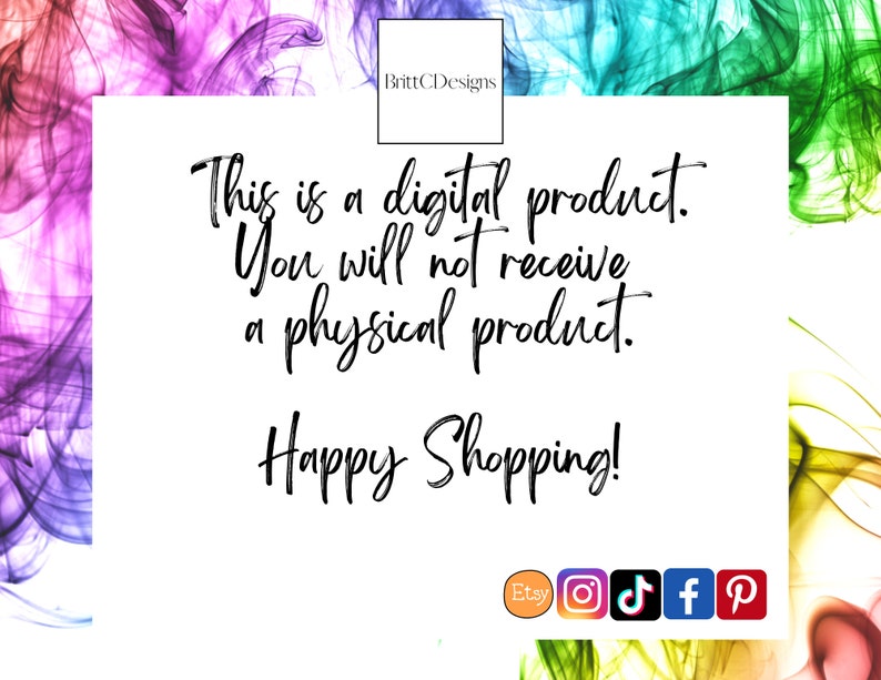 Op de afbeelding: Een witte achtergrond met zwarte tekst die luidt "Dit is een digitaal product. Je ontvangt geen fysiek product. Veel plezier met winkelen!"  Onder de tekst staan ​​pictogrammen voor Etsy, Instagram, TikTok, Facebook en Pinterest.