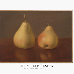 Vintage Pear Still Life Print Fruit Oil Painting Still Life Fruit Prints Warm Tone Wall Art Downloadable PRINTABLE Wall Art No. 350