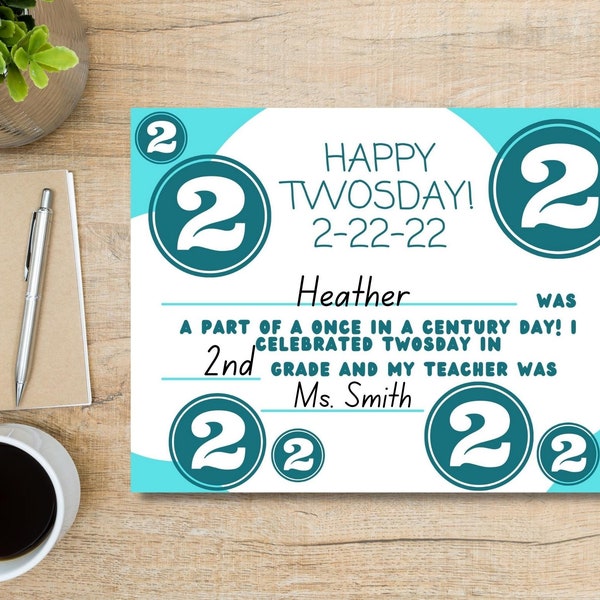 Happy TWOsday Certificate for Students | February 22, 2022 | 2-22-22 | Once in a Century | Fun Activities