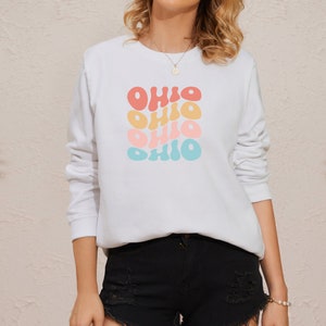 Ohio Sweatshirt, Gift, Fall Gift, Fun Sweatshirt, Summer Sweatshirt, State Sweatshirt