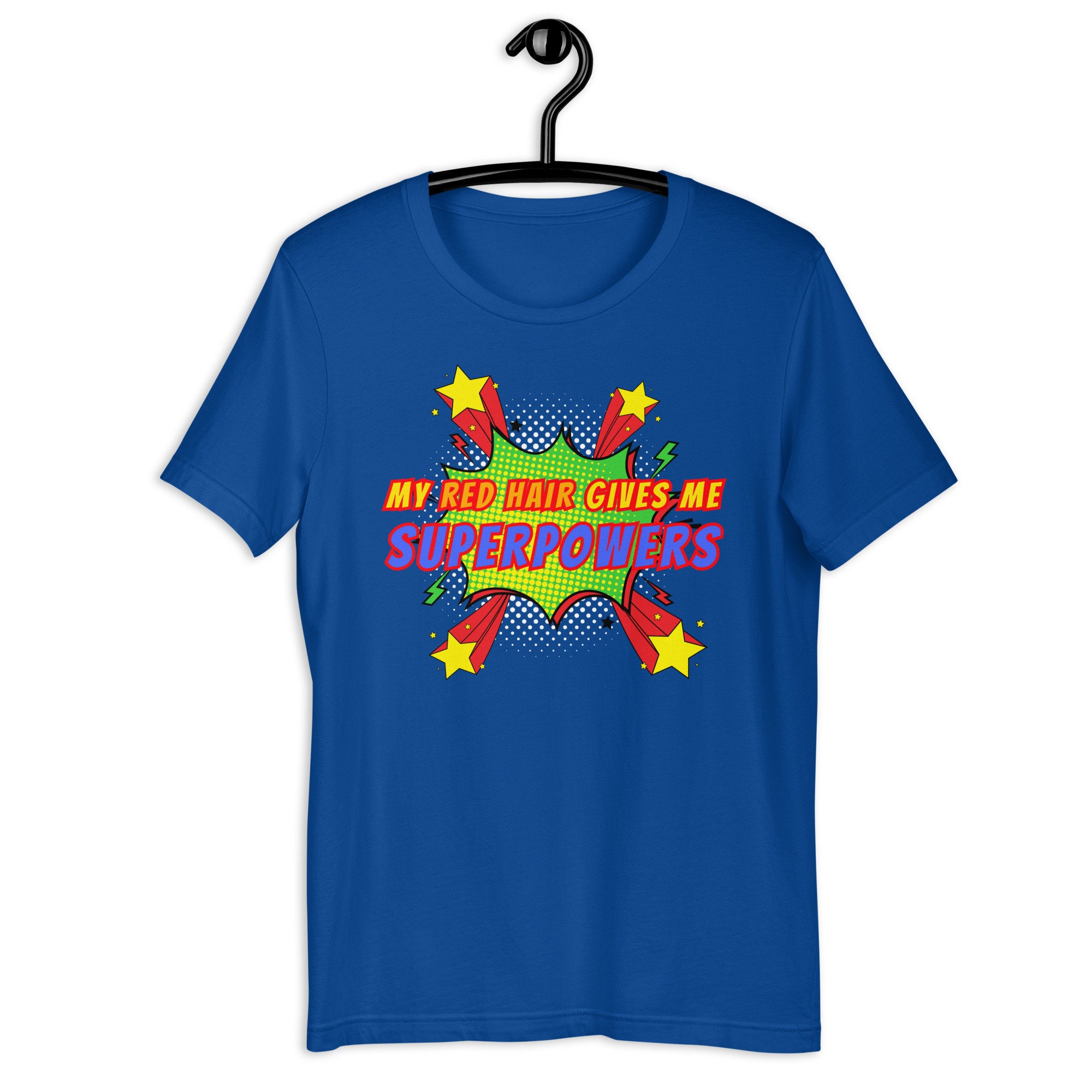 My Red Hair Gives Me Superpowers T-Shirt My Red Hair Gives Me Superpowers T-Shirt