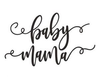 BABY MAMA| Sofort Download| Png, Svg, JPG