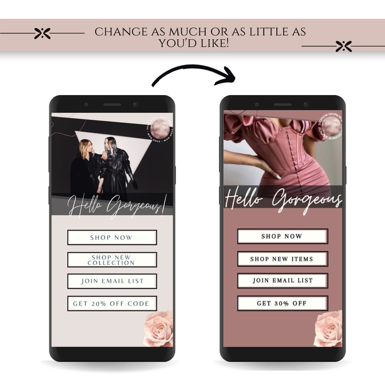 May include: A mobile phone screen displaying a pink and white graphic with the text "Hello Gorgeous" and several buttons, including "Shop Now", "Shop New Items", "Join Email List", and "Get 30% Off".