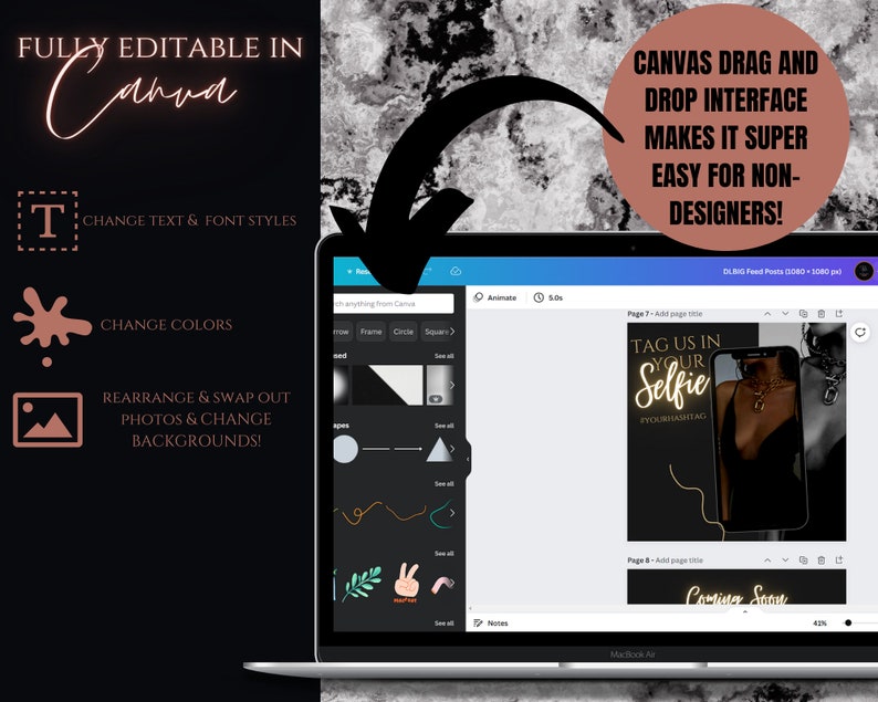 May include: A laptop screen displaying a Canva design template with the text "TAG US IN YOUR SELFIE #YOURHASHTAG" and a photo of a person holding a phone. The text "FULLY EDITABLE IN Canva" is displayed above the laptop.