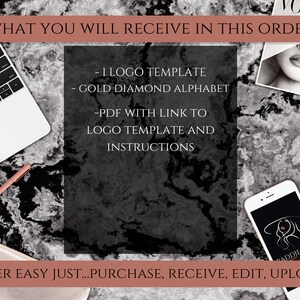May include: A digital mockup of a logo design service. The image shows a laptop, a pen, a phone with a logo design on the screen, and a magazine. The text on the image reads "WHAT YOU WILL RECEIVE IN THIS ORDER - 1 LOGO TEMPLATE - GOLD DIAMOND ALPHABET - PDF WITH LINK TO LOGO TEMPLATE AND INSTRUCTIONS SUPER EASY JUST...PURCHASE, RECEIVE, EDIT, UPLOAD RADDIE BOSS".