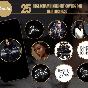 May include: A black smartphone displays Instagram highlight covers for a hair business. The covers feature circular designs with text like "Join," "New Collection," and "Sale." The image includes the text "25 INSTAGRAM HIGHLIGHT COVERS FOR HAIR BUSINESS" and "Canva."