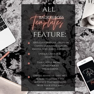 Op de afbeelding: Een digitale marketingafbeelding met de tekst "ALL BADDIEBOSS Templates FEATURE:" en een lijst met functies, waaronder 100% aanpasbaarheid in Canva, unieke lay-outs en ontwerpen, doordachte prompts om betrokkenheid te stimuleren en een unieke esthetiek die het publiek zal aantrekken. De afbeelding bevat ook een smartphone met een zwart scherm waarop een logo voor "BADDIEBOSS Templates" wordt weergegeven.