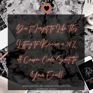 May include: A pink heart icon with the text "Don't Forget to Like This Listing to Receive a 30% off Coupon Code Sent to Your Email!" in neon pink text. The text "MAKE SURE YOU ARE OPTED IN TO RECEIVE ETSY MARKETING EMAILS" is below the neon pink text. A laptop, a gold pen, a gold clutch, a magazine with the word "VOGUE" on the cover, and a smartphone with the text "BADDIE BOSS Templates" are in the background.