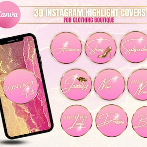 May include: Pink and gold Instagram highlight covers for a clothing boutique. The covers feature text such as "Contact Us", "Jewellery", "New", "Available Now", "Shop the Look", "Dresses", and "Bottoms".