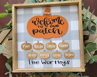 Welcome to our Patch Sign, Shelf Sitter, Tiered Tray Decor, Fall Home Decor, Wooden Fall Sign, Family name Sign, Farmhouse, Pumpkin Sign