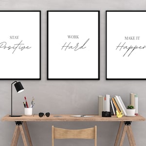Office Decor, Stay Positive Quote, Work Hard, Make It Happen ...